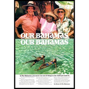 1981 Our Bahamas It's Better in the Bahamas Vintage Print Ad Vacation Beach Art